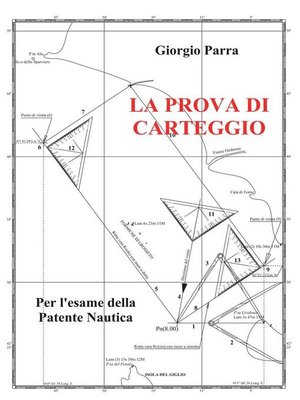 cover image of La Prova di Carteggio per l'esame della patente nautica